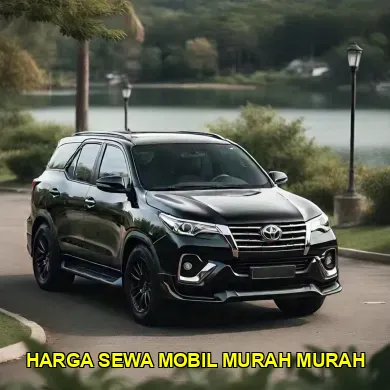 harga sewa mobil murah murah